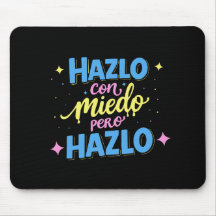 Hazlo con miedo pero hazlo