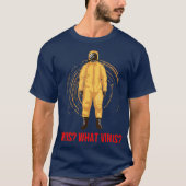 Hazmat And Safety Suit For Bacteria Disease and Tシャツ (正面)
