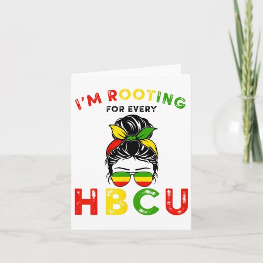 Hbcuブラックの歴史Messy Bun私はEveryのために応援している カード (正面)