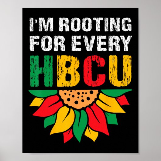 Hbcuブラック歴史月私はすべてのHbcのために根を張っている ポスター (正面)