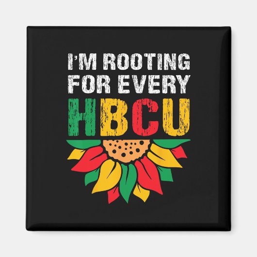 Hbcuブラック歴史月私はすべてのHbcのために根を張っている マグネット (正面)