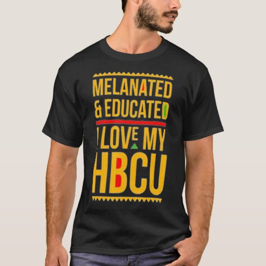 HBCUプライドメラニン化された教育I Love My HBCU Tシャツ (正面)