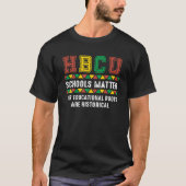 HBCU – 私誇りを持ったたちの教育のルーツは歴史的である Tシャツ (正面)