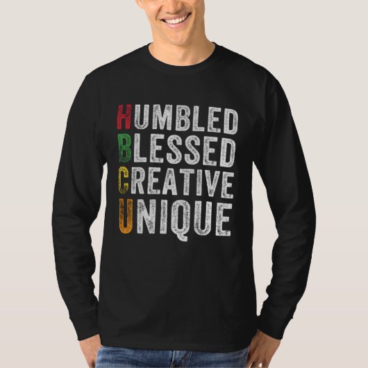 HBCU 謙虚な 恵まれた クリエイティブな ユニークな 歴史的 アフリカ系 Tシャツ (正面)
