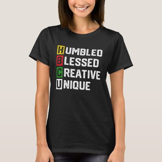 HBCU Apparel African Humbled Blessed Creative Uniq Tシャツ (正面)