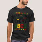 HBCU Black History Pride I'm Rooting For Every HBC Tシャツ (正面)