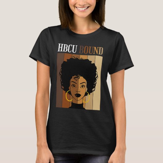 HBCU Bound Historical Black Colleges Universities  Tシャツ (正面)