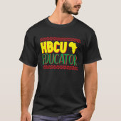HBCU Educator HBCU Teacher Black History Month Tシャツ (正面)