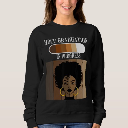 HBCU Graduation In Progress Historical Black Colle スウェットシャツ (正面)