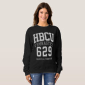 HBCU Gymnastics 629 Area Code Nashville TN スウェットシャツ (正面フル)