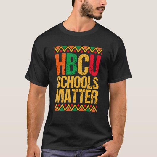 HBCU School Matter Proud Historical Black College  Tシャツ (正面)