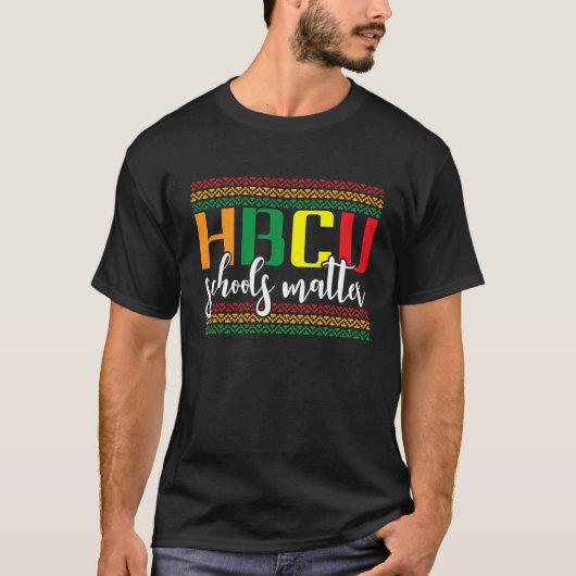 HBCU Schools Matter  Black Youth Supporter Educati Tシャツ (正面)