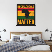 HBCU Schools Matter Shirt キャンバスプリント (インサイチュ (寝室))