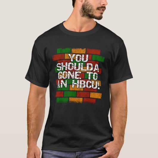 HBCU Student or Grad Bragging Tシャツ (正面)