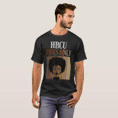 HBCU Vibes Only Historical Black Colleges Universi Tシャツ (正面フル)