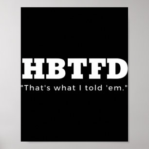 HBTFDは私がジョージア・フットボール・ファンに言ったこと ポスター