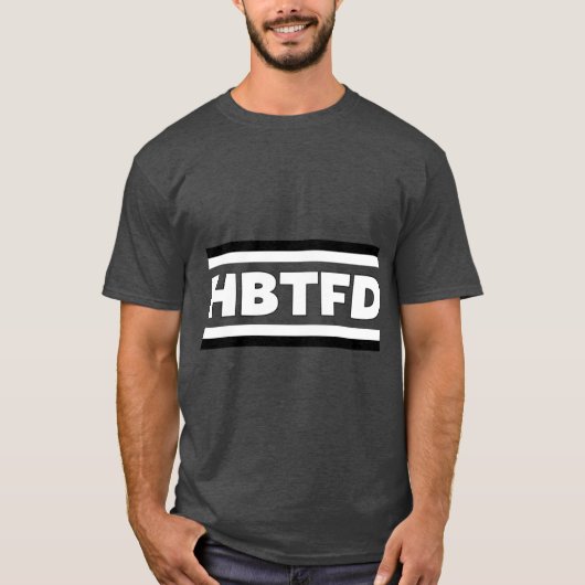 HBTFDシャツHBTFDフード付きスウェットシャツHBTFDシールHBTFDソックス Tシャツ (正面)