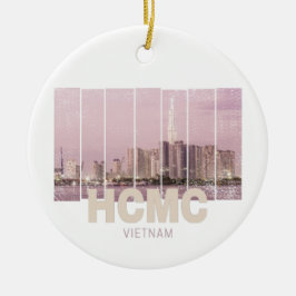 HCMC Saigon (Ho-Chi-Minh-City) Skyline Vietnam セラミックオーナメント