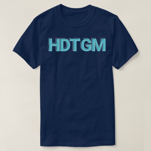 HDTGMこれがどのように作られたか1 Tシャツ (デザイン正面)