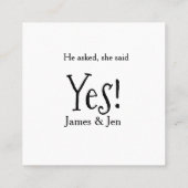 He asked she said yes engagement party name simple スクエア名刺 (裏面)
