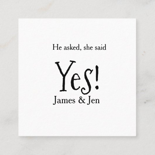 He asked she said yes engagement party name simple スクエア名刺 (裏面)