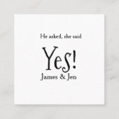 He asked she said yes engagement party name simple スクエア名刺 (正面)