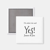 He asked she said yes engagement party name simple マグネット (正面/裏面)