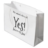 He asked she said yes engagement party name simple ラージペーパーバッグ (裏面アングル)