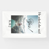 He asked she said yes engagement photo name stylis 横断幕 (横)