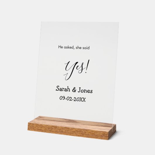 He asked she said yes engagement simple minimal  アクリルサイン (傾斜)