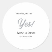 He asked she said yes engagement simple silver dat ラウンドシール (正面)