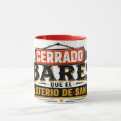 He cerrado más bares que el ministerio de sanidad マグカップ (中央)