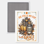 He Fills My Cup...  マグネット (正面/裏面)