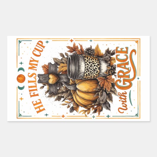 He Fills My Cup...  長方形シール (正面)