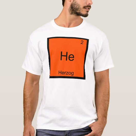 He - Herzag化学おもしろい元素シンボルTシャツ Tシャツ (正面)
