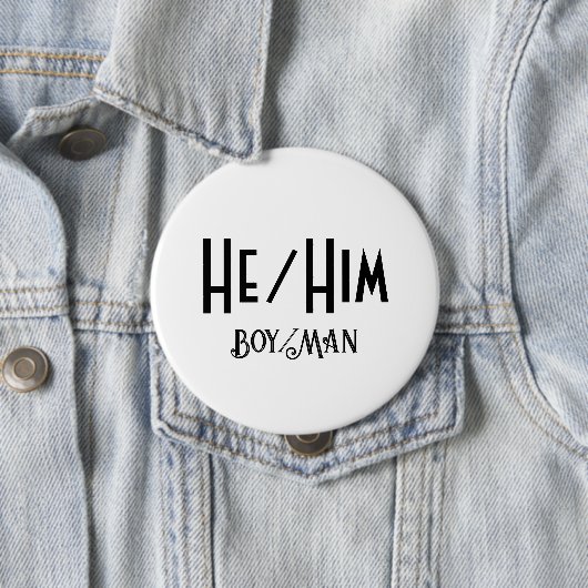 HE/HIM BOY/MAN ROUND WHITEボタン 缶バッジ (インサイチュ)