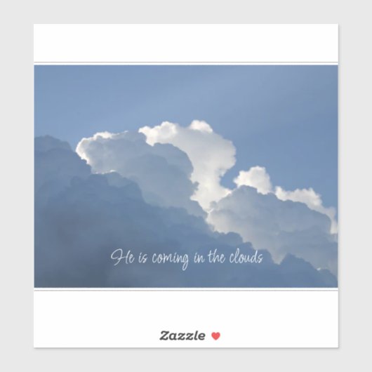 He is Coming in the Clouds Christian Quote シール (シート)