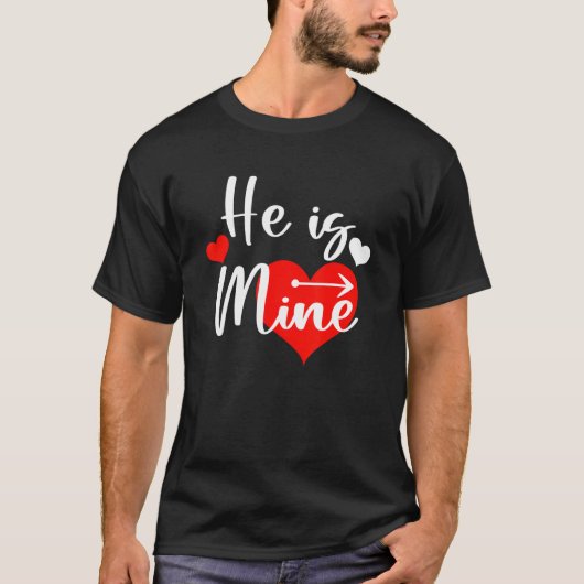 He is Mine Mens She is Mine Matching Couple Valent Tシャツ (正面)