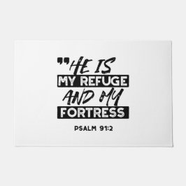 He Is My Refuge and My Fortress – Psalm 91:2 Bible ドアマット