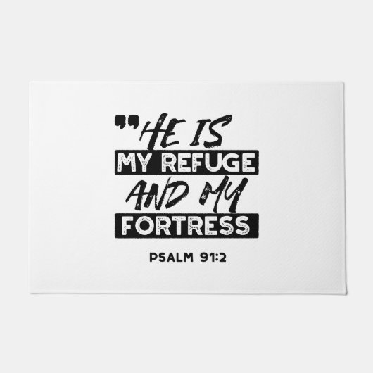 He Is My Refuge and My Fortress – Psalm 91:2 Bible ドアマット (正面)