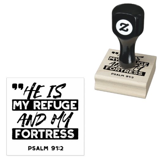 He Is My Refuge and My Fortress – Psalm 91:2 Bible ラバースタンプ (押印)