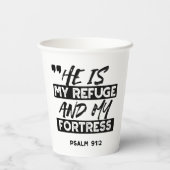He Is My Refuge and My Fortress – Psalm 91:2 Bible 紙コップ (裏面)