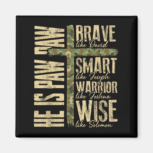 He Is Paw Paw Camo Religious Fathers Day Christian マグネット (正面)