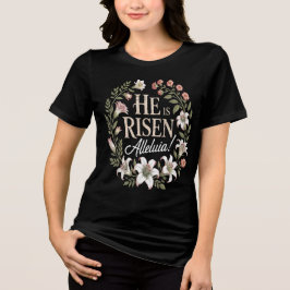 He Is Risen Alleluia Floral Christian Easter トライブレンドTシャツ
