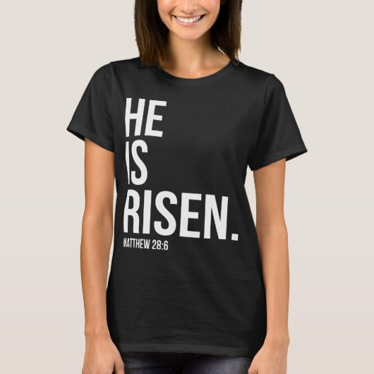 He Is Risen Bible Scripture Verse Christian Tシャツ (正面)