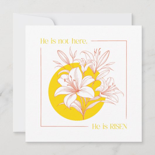 He is RISEN! - Coral + Yellow Lily 招待状 (正面)
