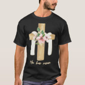 He Is Risen Cross Jesus Religious Easter Day Chris Tシャツ (正面)