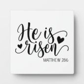 He is Risen Easter Bible Quote Inspirational フォトプラーク (正面)