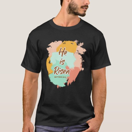 He Is Risen Indeed Happy Easter For Christian East Tシャツ (正面)