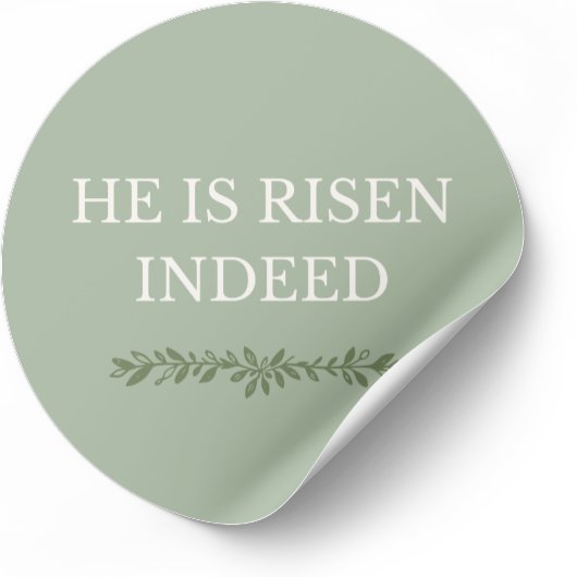 He is Risen Indeed Sticker Christian Faith Design ラウンドシール